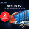 DECHO SmartTV 50"/55"/65"